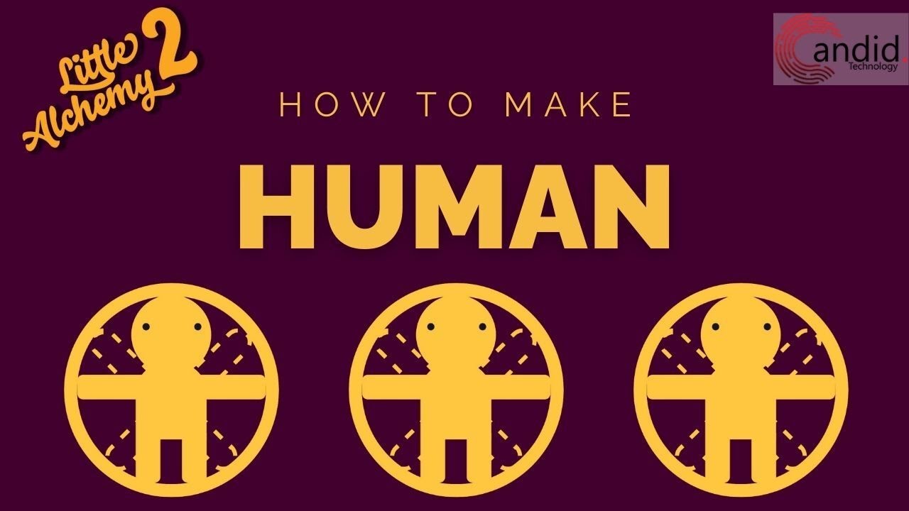 How to Make Human in Little Alchemy 2